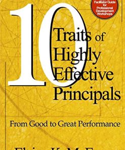 10 Traits of Highly Effective Principals From Good to Great Performance 8211 1st