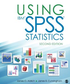 Using SPSS Statistics An Interactive HandsOn Approach 2nd 2E