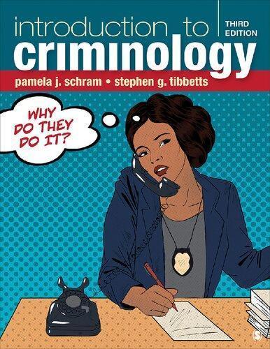 Introduction To Criminology Why Do They Do It 3Rd