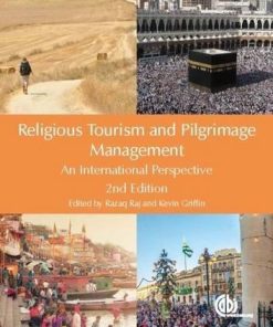 Religious Tourism And Pilgrimage Management An International Perspective 2Nd