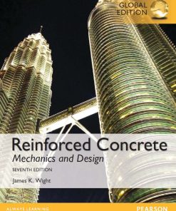 Reinforced Concrete Mechanics and Design 7th 7E