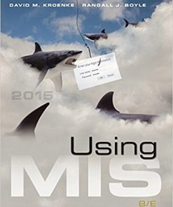 Using MIS 8th by David M Kroenke