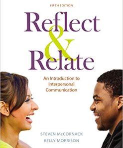 Reflect and Relate An Introduction to Interpersonal Communication 5th