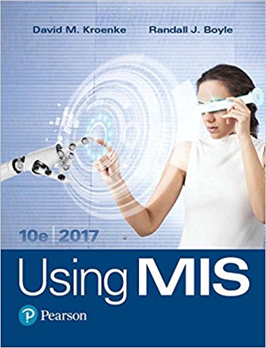 Using MIS 10th by David M Kroenke