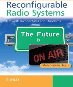 Reconfigurable Radio Systems Network Architectures And Standards