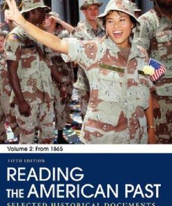 Reading The American Past Volume Ii From 1865 Selected Historical Documents 5Th