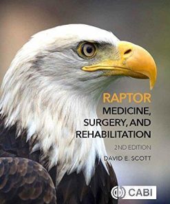 Raptor Medicine Surgery And Rehabilitation 2Nd