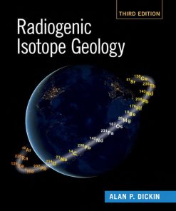 Radiogenic Isotope Geology 3rd 3E Alan Dickin