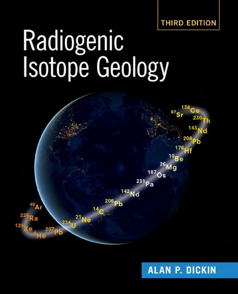 Radiogenic Isotope Geology 3rd 3E Alan Dickin