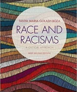 Race And Racisms A Critical Approach Brief 2nd