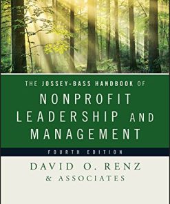 The JosseyBass Handbook of Nonprofit Leadership and Management Essential Texts for Nonprofit and Public Leadership and Management 4th