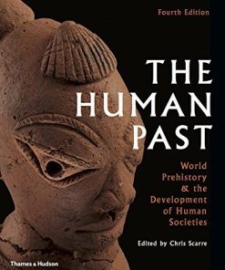 The Human Past World History ampamp the Development of Human Societies
