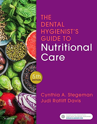 The dental hygienists guide to nutritional care 5th