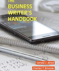 The Business Writers Handbook 11th by Gerald JAlred
