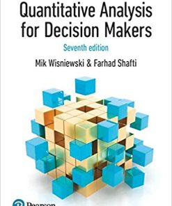 Quantitative Analysis for Decision Makers 7th