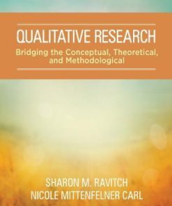 Qualitative Research Bridging The Conceptual Theoretical And Methodological