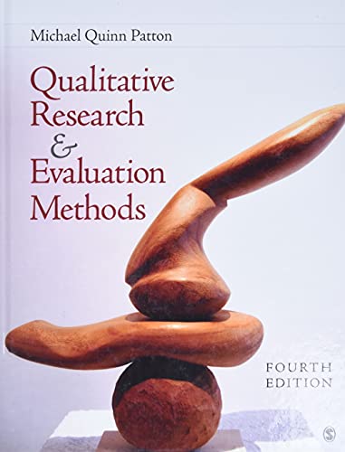 Qualitative Research amp Evaluation Methods Integrating Theory and Practice 4th