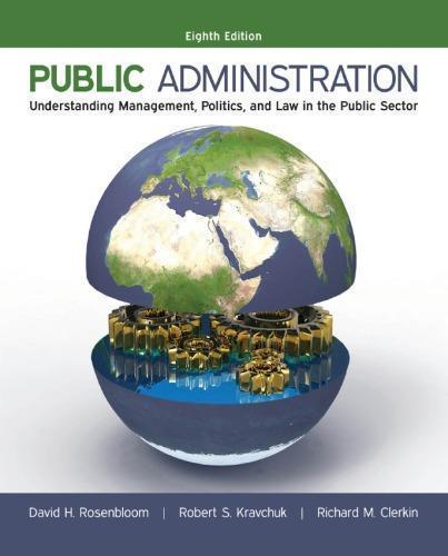 Public Administration Understanding Management Politics And Law In The Public Sector 8Th