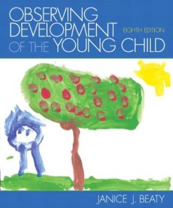 Observing Development of the Young Child 8th