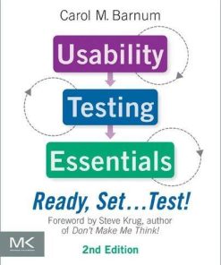 Usability Testing Essentials Ready Set Test 2Nd