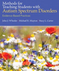 Methods for Teaching Students with Autism Spectrum Disorders with Access Code EvidenceBased Practices 1st