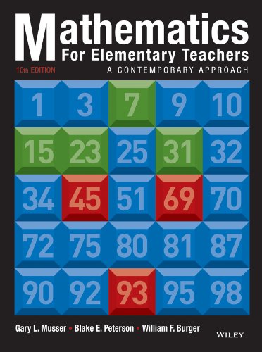 Mathematics for Elementary Teachers A Contemporary Approach 10th