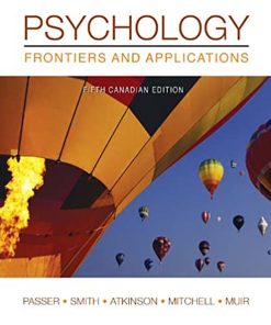Psychology Frontiers and Applications 5th 5E Michael Passer