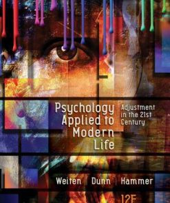 Psychology Applied to Modern Life Adjustment in the 21st Century 12th