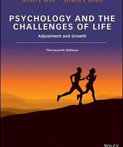 Psychology And The Challenges Of Life Binder Ready Version Adjustment And Growth 13Th