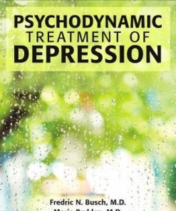 Psychodynamic Treatment Of Depression 2Nd