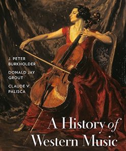 History of Western Music Tenth 10th by J Peter Burkholder