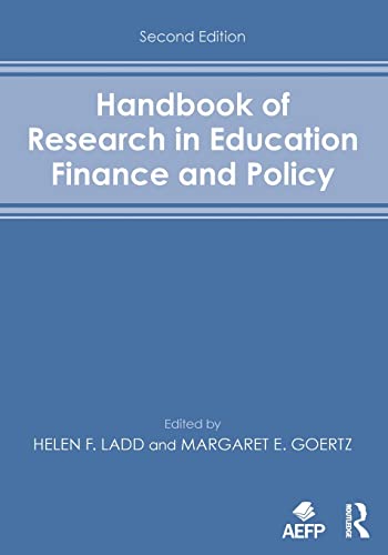 Handbook of Research in Education Finance and Policy 2nd