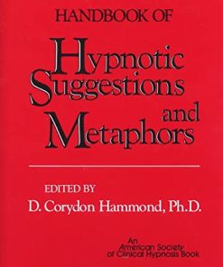 Handbook of Hypnotic Suggestions and Metaphors 1st