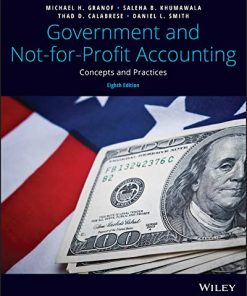 Government and NotforProfit Accounting Concepts and Practices 8th