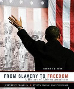 From Slavery to Freedom A History of African Americans 9th