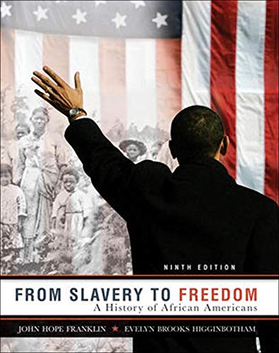 From Slavery to Freedom A History of African Americans 9th