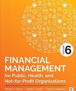 Financial Management for Public Health and NotforProfit Organizations 6th