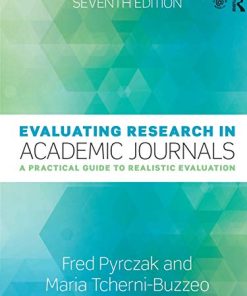 Evaluating Research in Academic Journals A Practical Guide to Realistic Evaluation