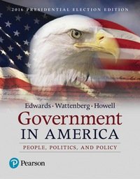 Edwards Government in America People Politics and Policy