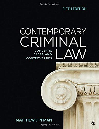 Contemporary Criminal Law Concepts Cases and Controversies 5th