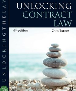 Unlocking Contract Law 4th 4E Chris Turner 9781444174175