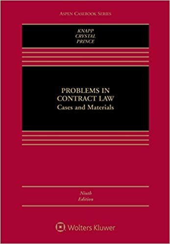 Problems in Contract Law Cases and Materials Aspen Casebook Series 9th