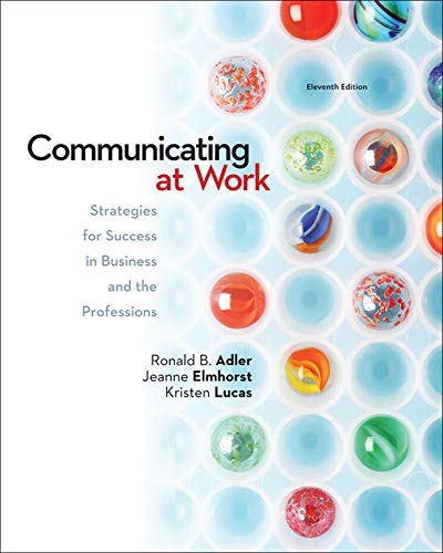 Communicating at work strategies for success in business and the professions 11th