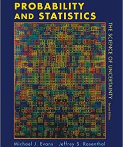 Probability and Statistics The Science of Uncertainty Second