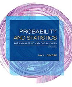Probability and Statistics for Engineering and the Sciences 9th