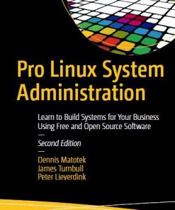 Pro Linux System Administration 2nd 2E Dennis Matotek