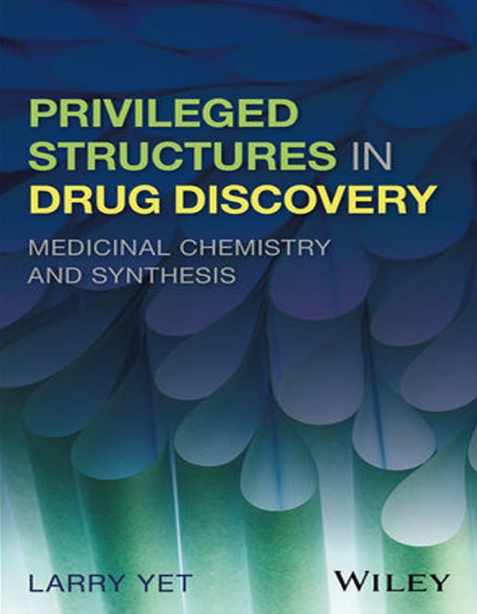 Privileged Structures in Drug Discovery 1st 1E