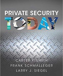 Private Security Today 1st by Frank Schmalleger