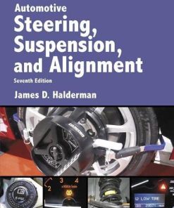 Automotive Steering Suspension Alignment 7th by James D Halderman