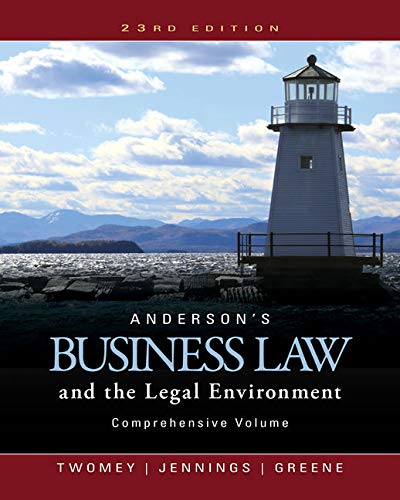 Andersons Business Law and the Legal Environment Comprehensive Volume 23rd